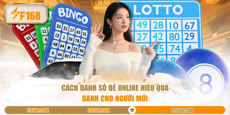 Cách đánh số đề online hiệu quả dành cho người mới